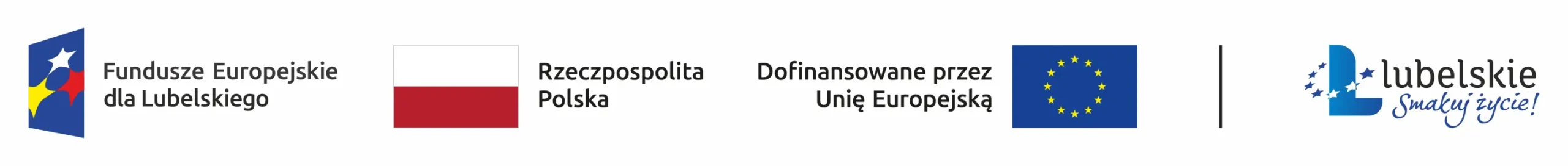 Fundusze Europejskie dla Lubelskiego; Rzeczpospolita Polska; Dofinansowane przez Unię Europejską; Lubelskie – Smakuj życie